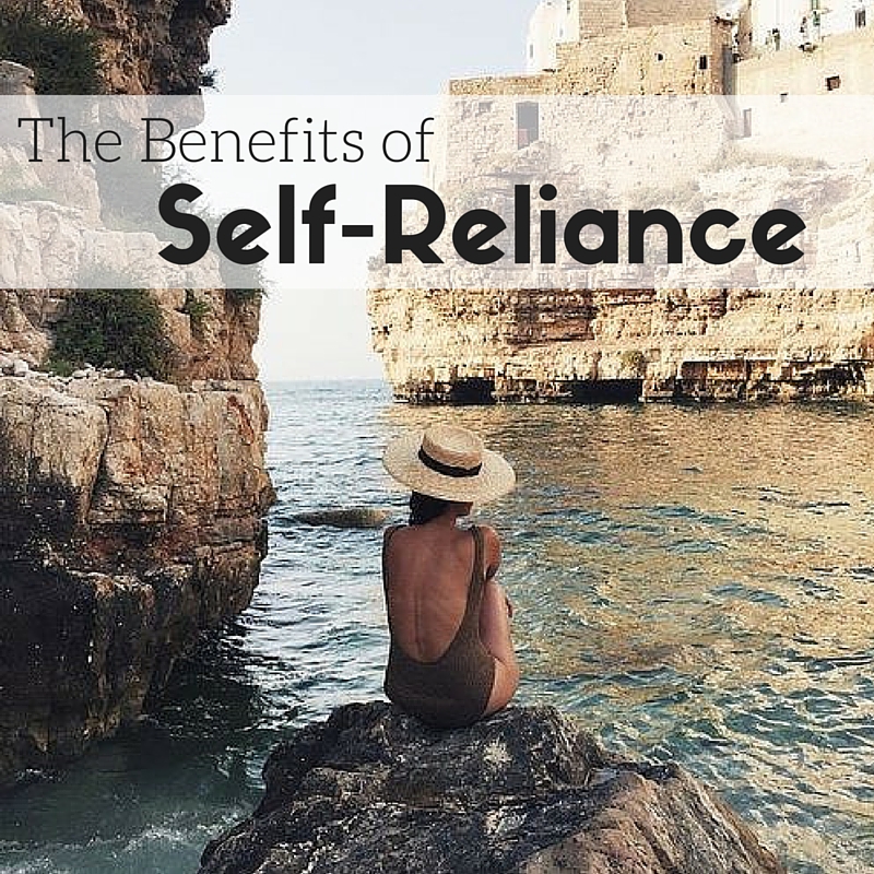 16 Benefits Of Self Reliance The Simply Luxurious Life 