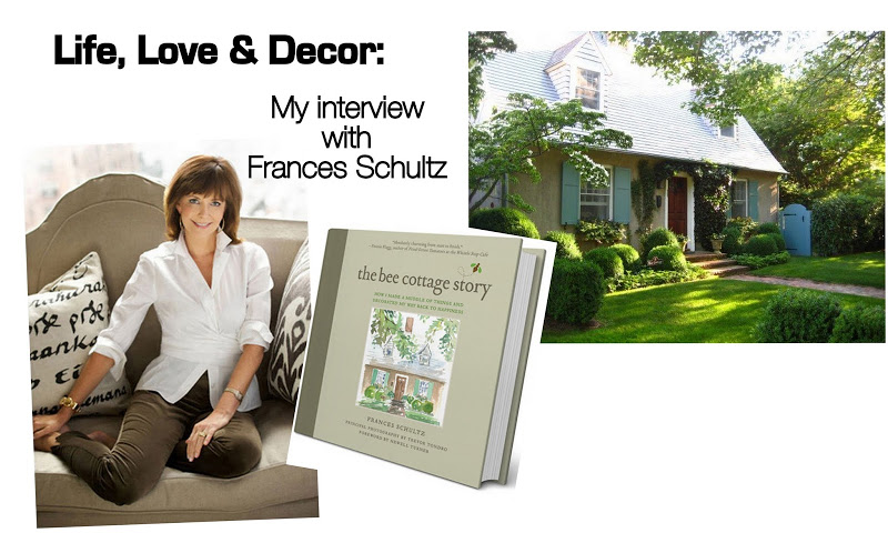 56: Life, Love & Decor: My Interview with Frances Schultz