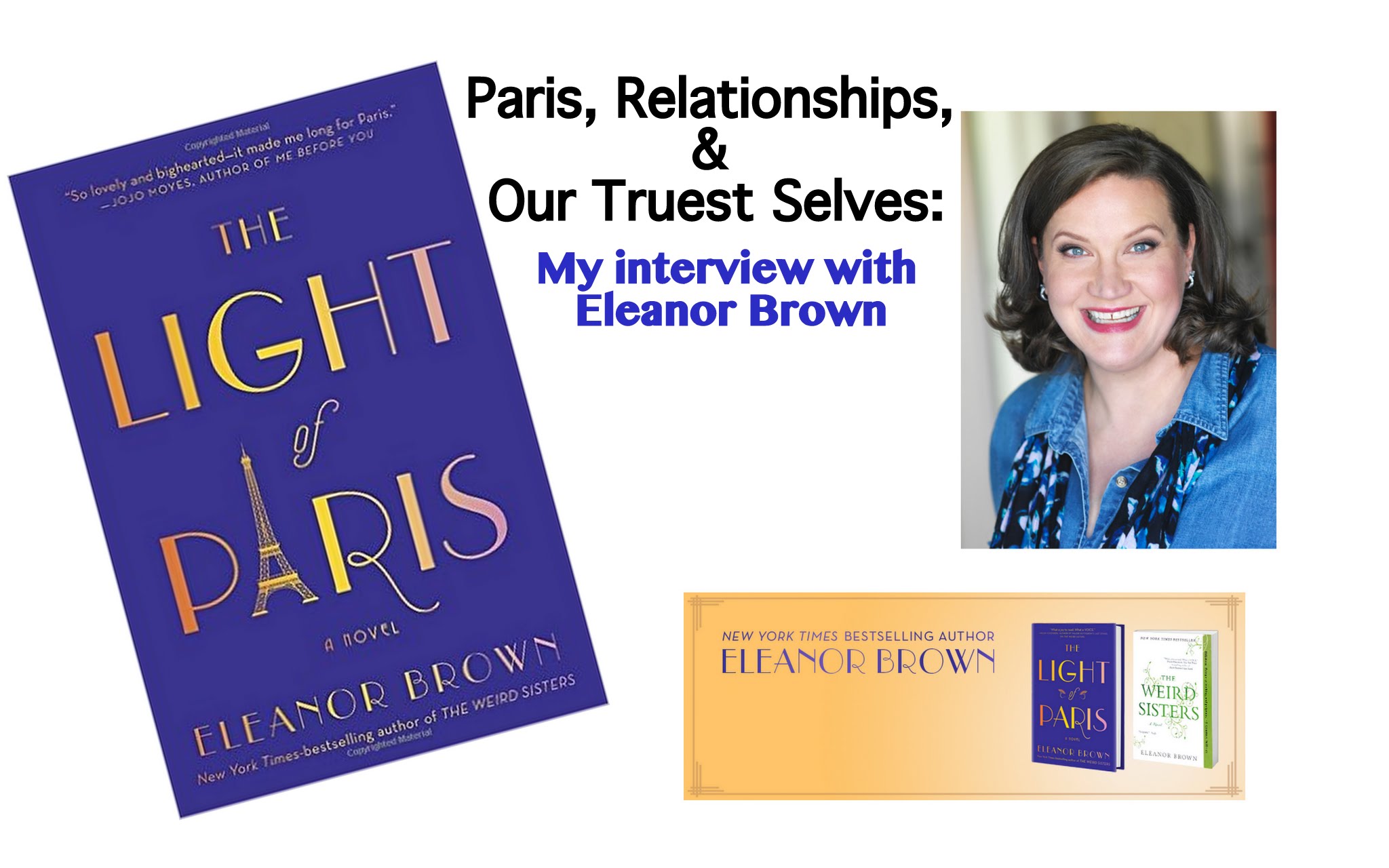 Paris, Relationships & Our Truest Selves: My Interview with Eleanor Brown