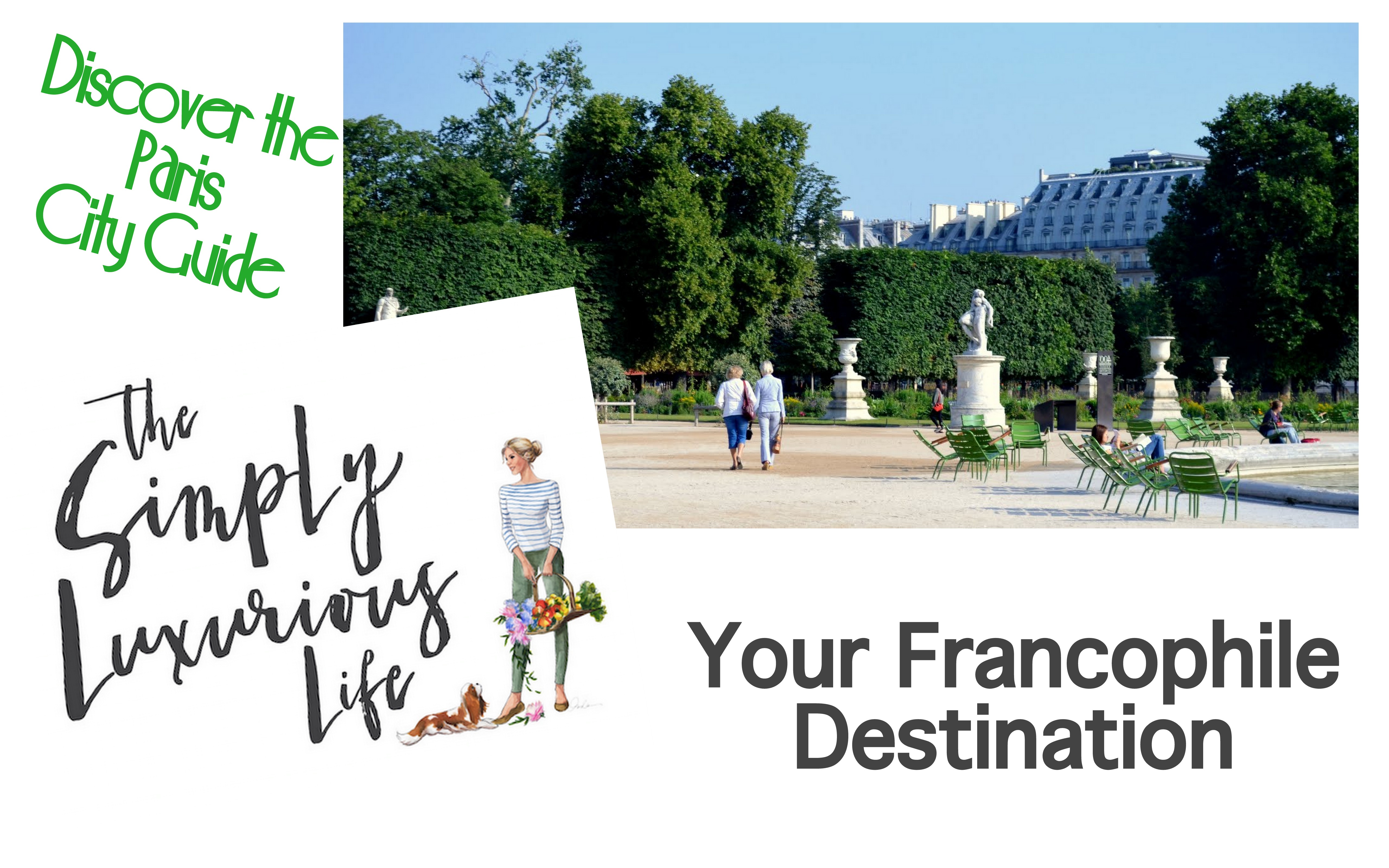 A Lifestyle Blog Designed for Francophiles: TSLL