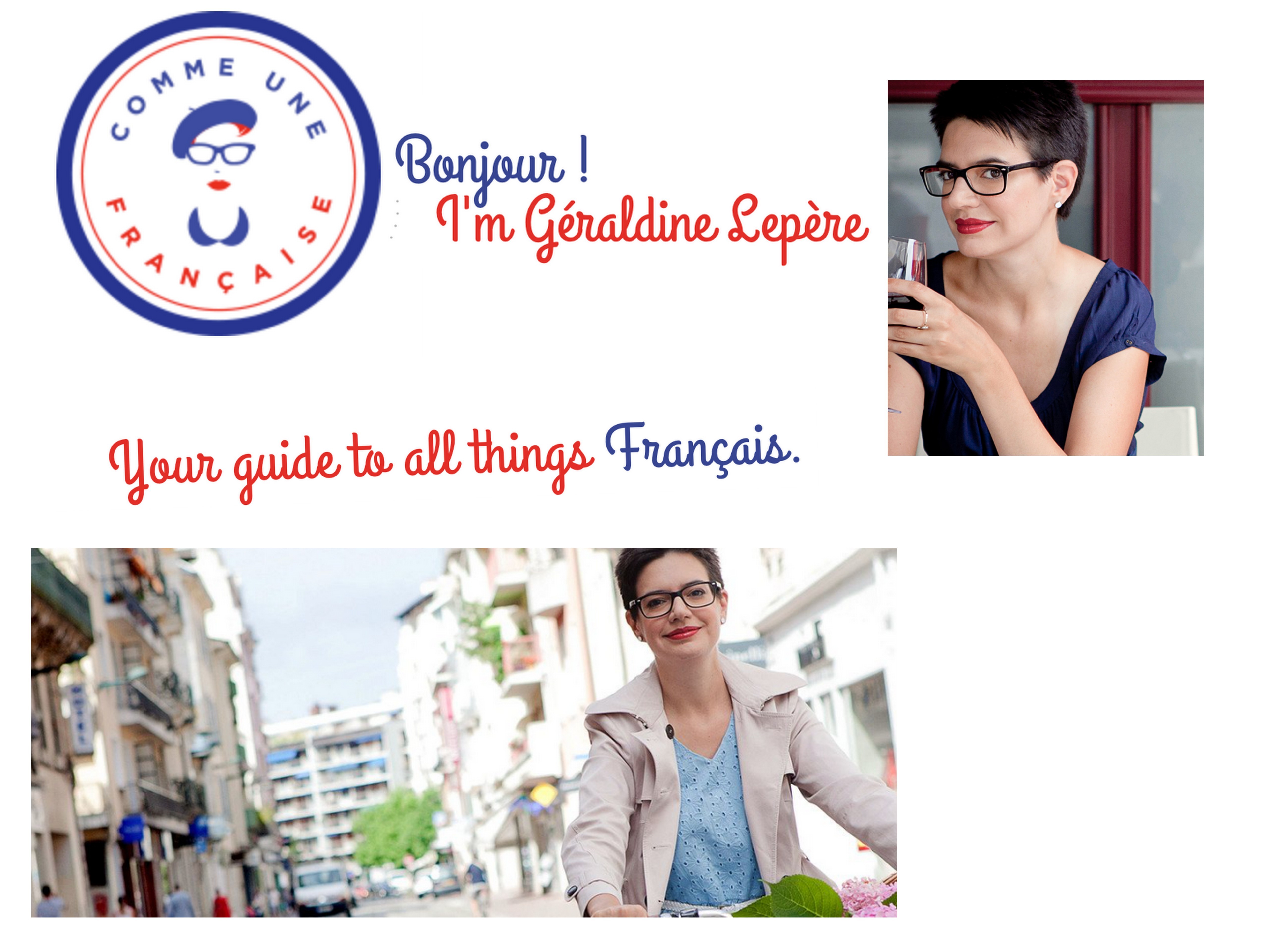 169: Understanding the French Culture: My Interview with Géraldine Lepere of Comme une Française