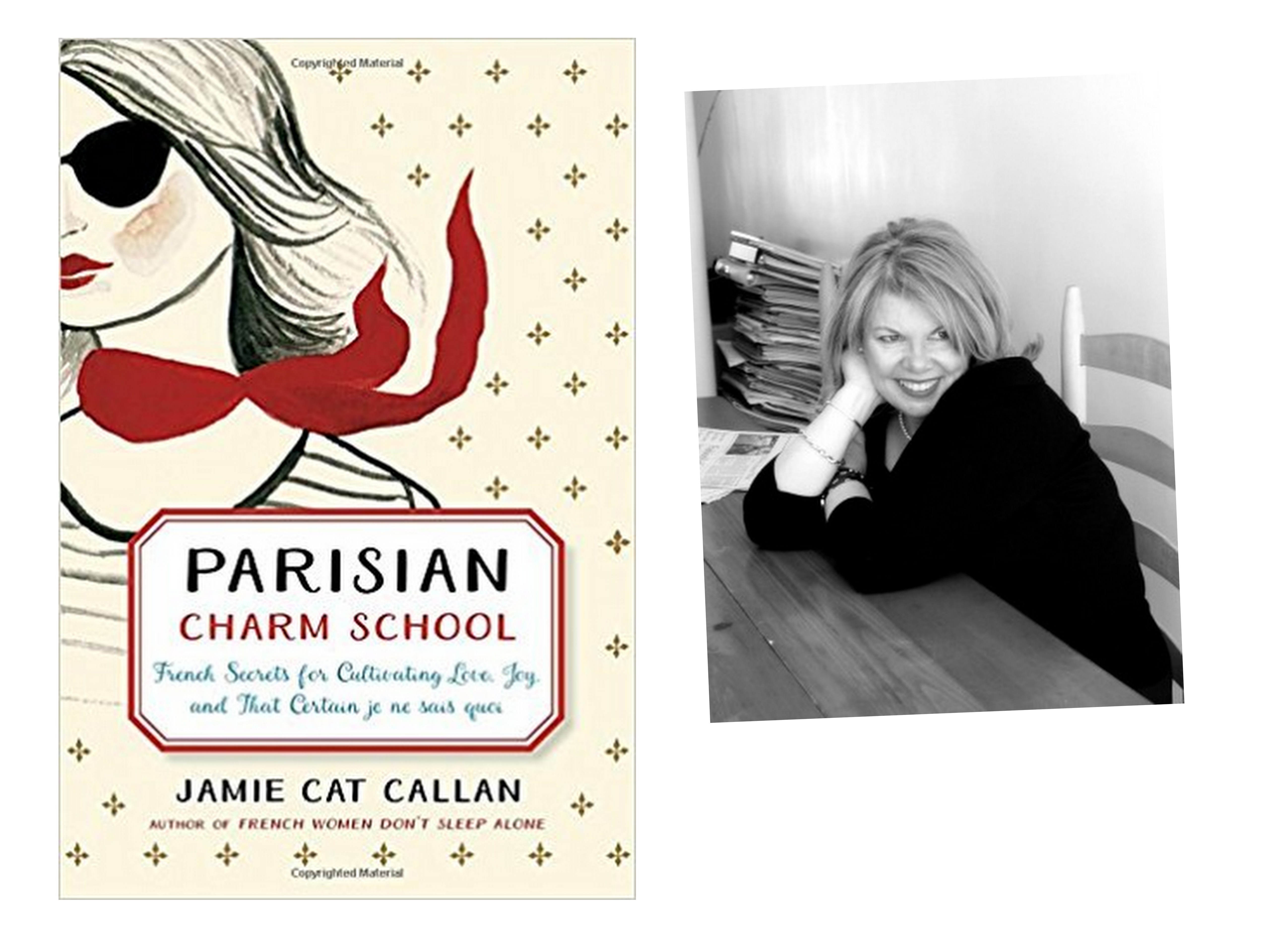 189: Jamie Cat Callan’s Parisian Charm School – Love, Life & Savoring it All