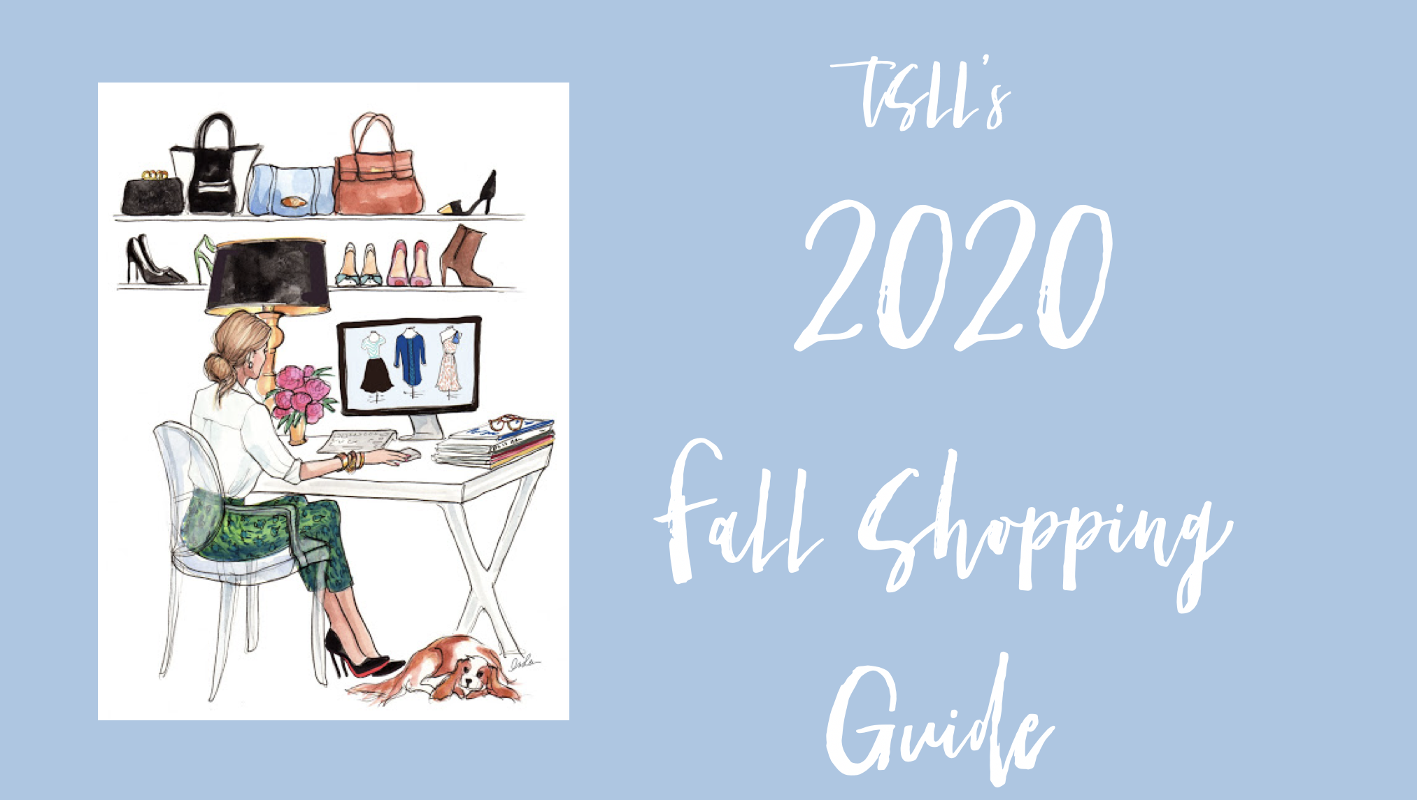 TSLL’s Fall 2020 Shopping Guide + 75 Hand-picked Items