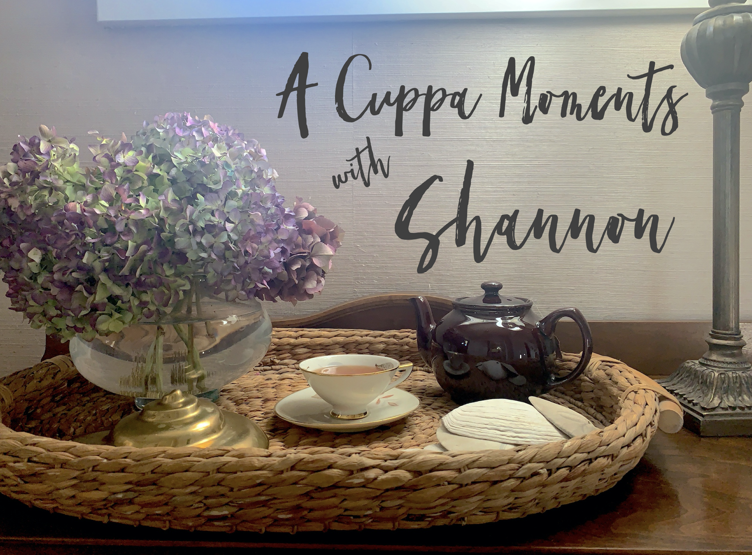 A Cuppa Moments w/Shannon — November 2020