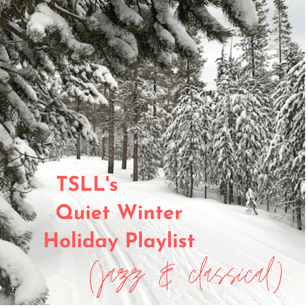A Quiet Holiday Playlist for Jazz & Classical Music Lovers (no lyrics)