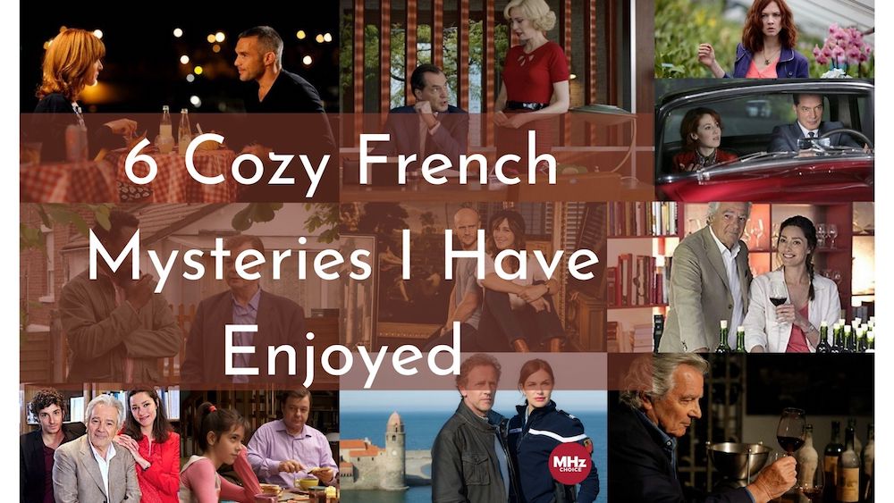 Escape to France (and solve a mystery)! 6 Cozy French Mysteries I Have Enjoyed
