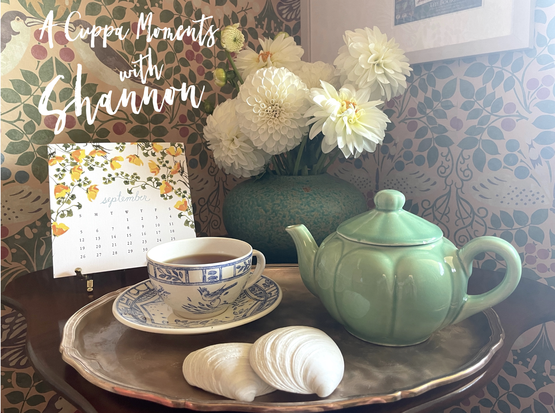 A Cuppa Moments w/Shannon – September 2021