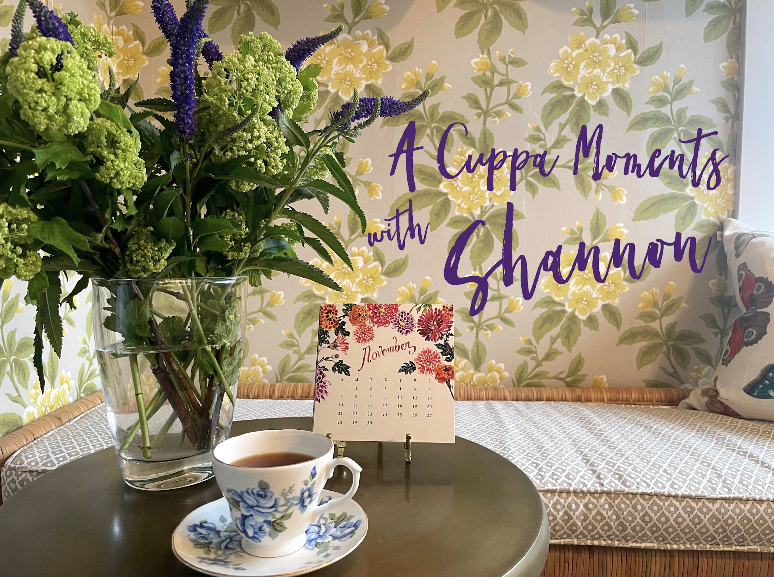 A Cuppa Moments w/Shannon – November 2021