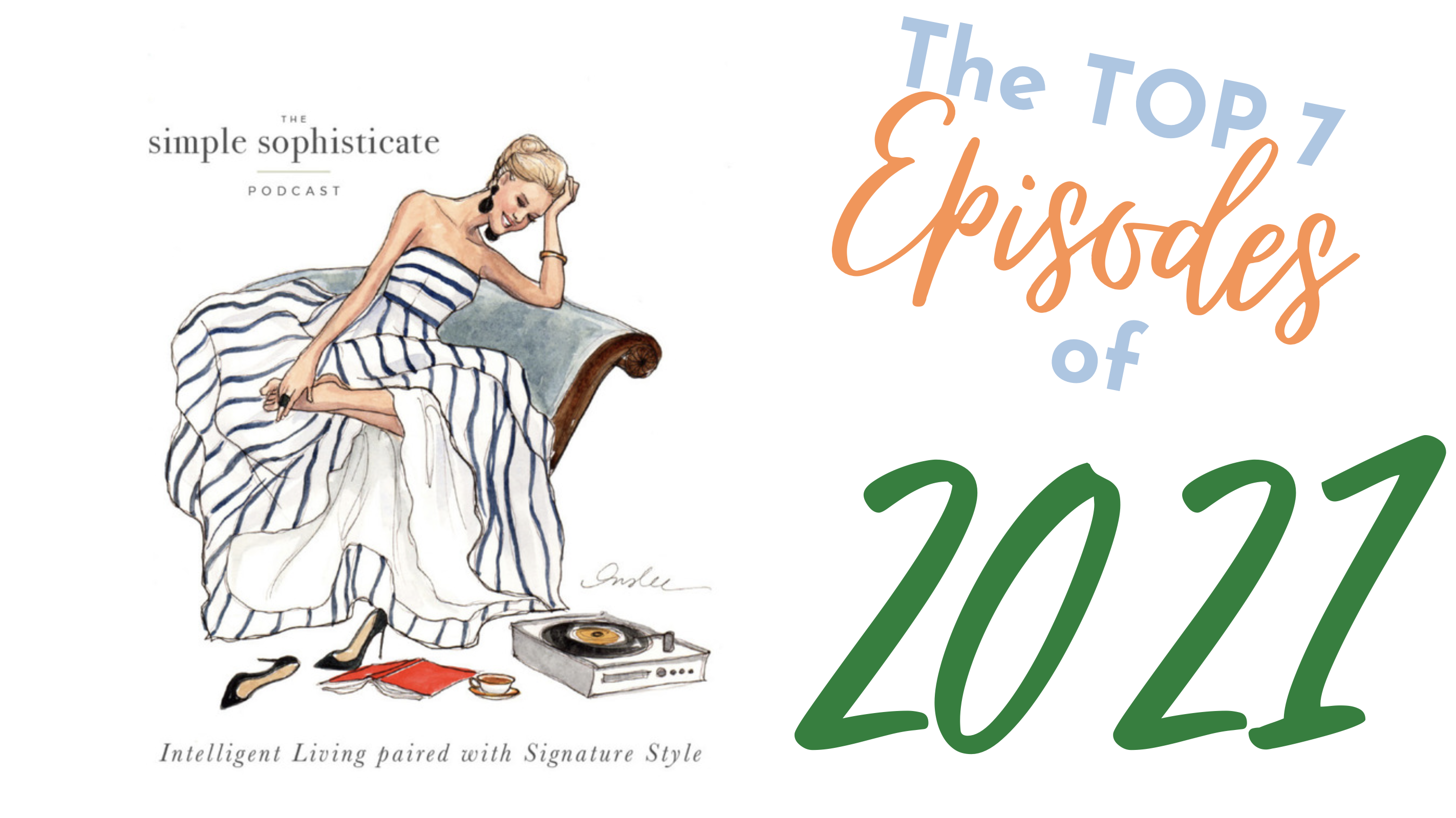 The Top 7 Podcast Episodes of 2021