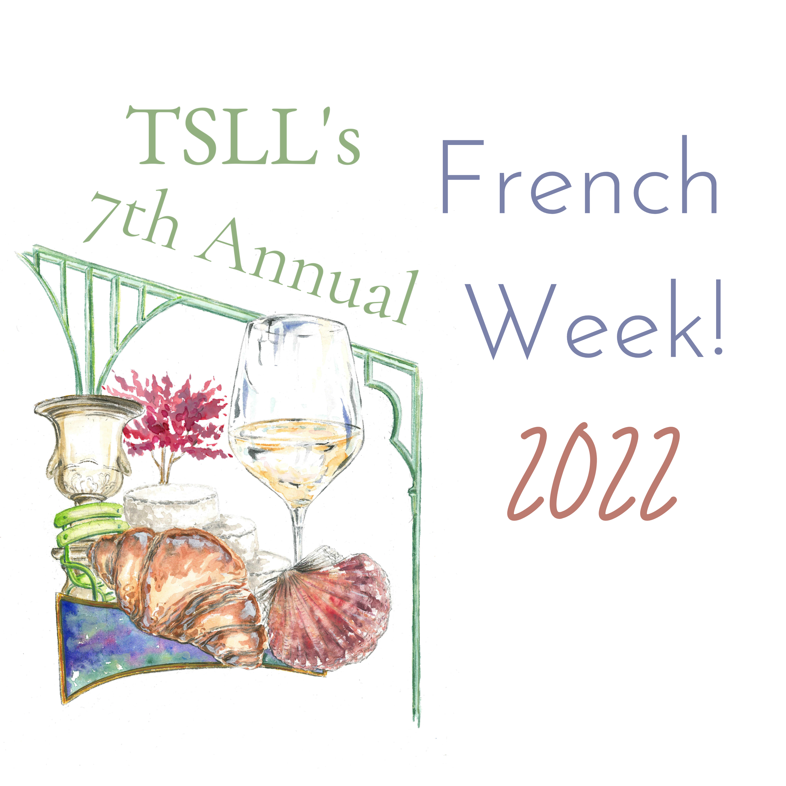 Bienvenue à la 7ème Annuelle Semaine de Française de TSLL & Let’s Look at the New Illustration created by Sarah Lœcker