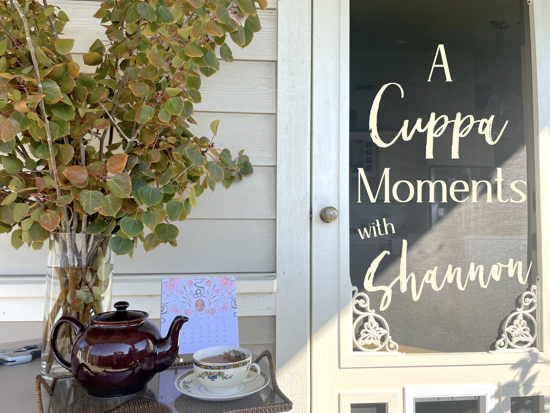A Cuppa Moments w/Shannon, October 2022