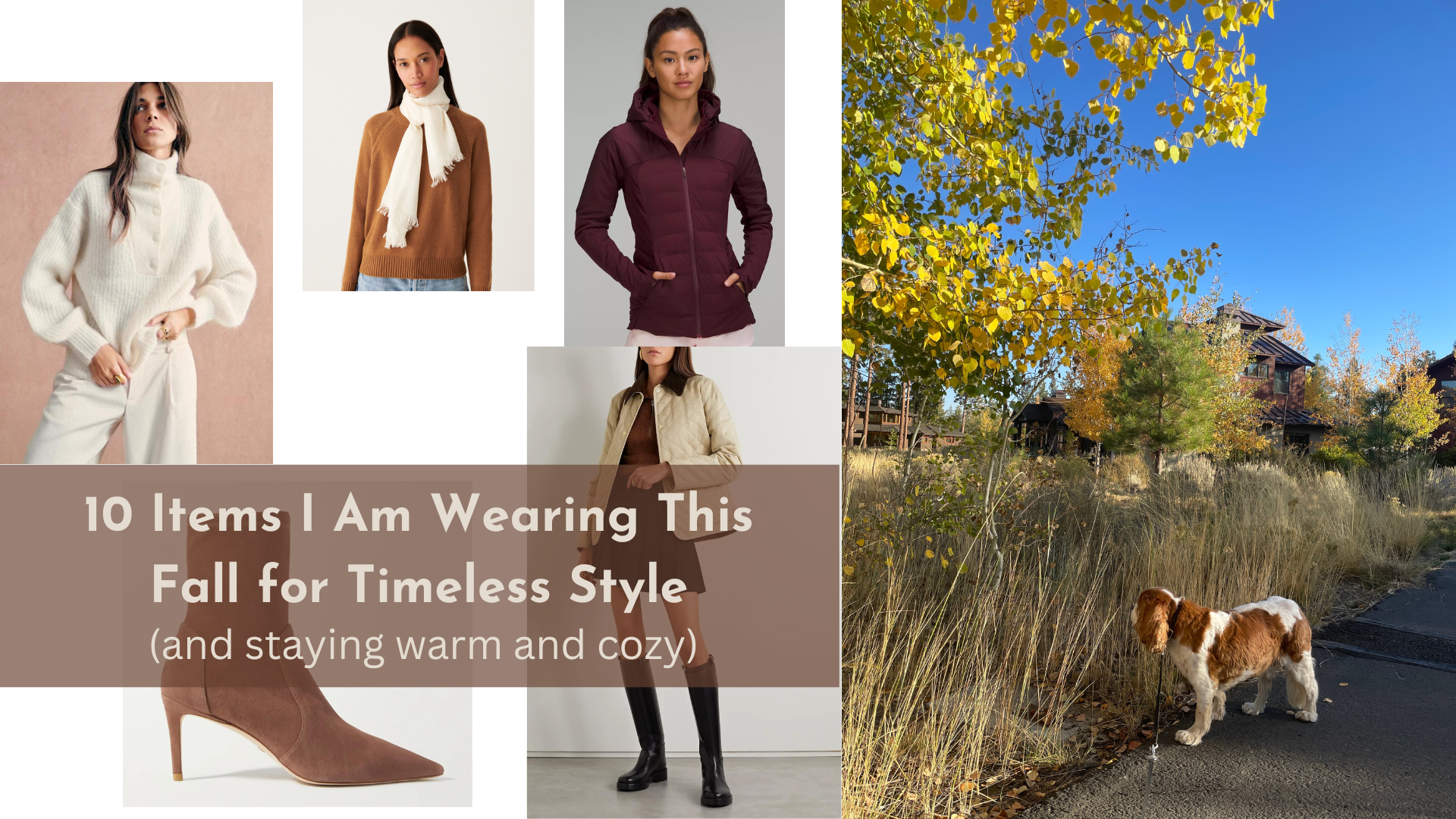 342: 10 Items I Am Wearing This Fall For Timeless Style (and to stay warm and cozy)
