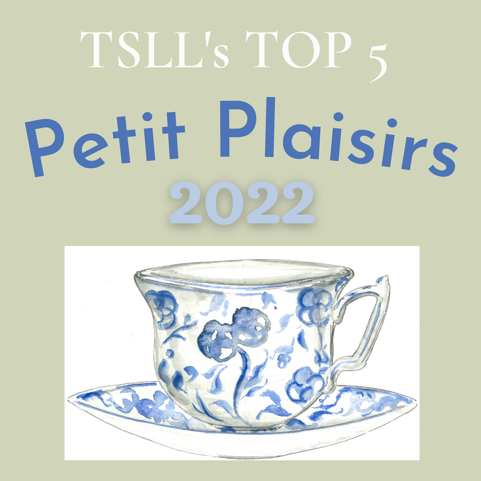 The TOP 5 Petit Plaisirs of 2022