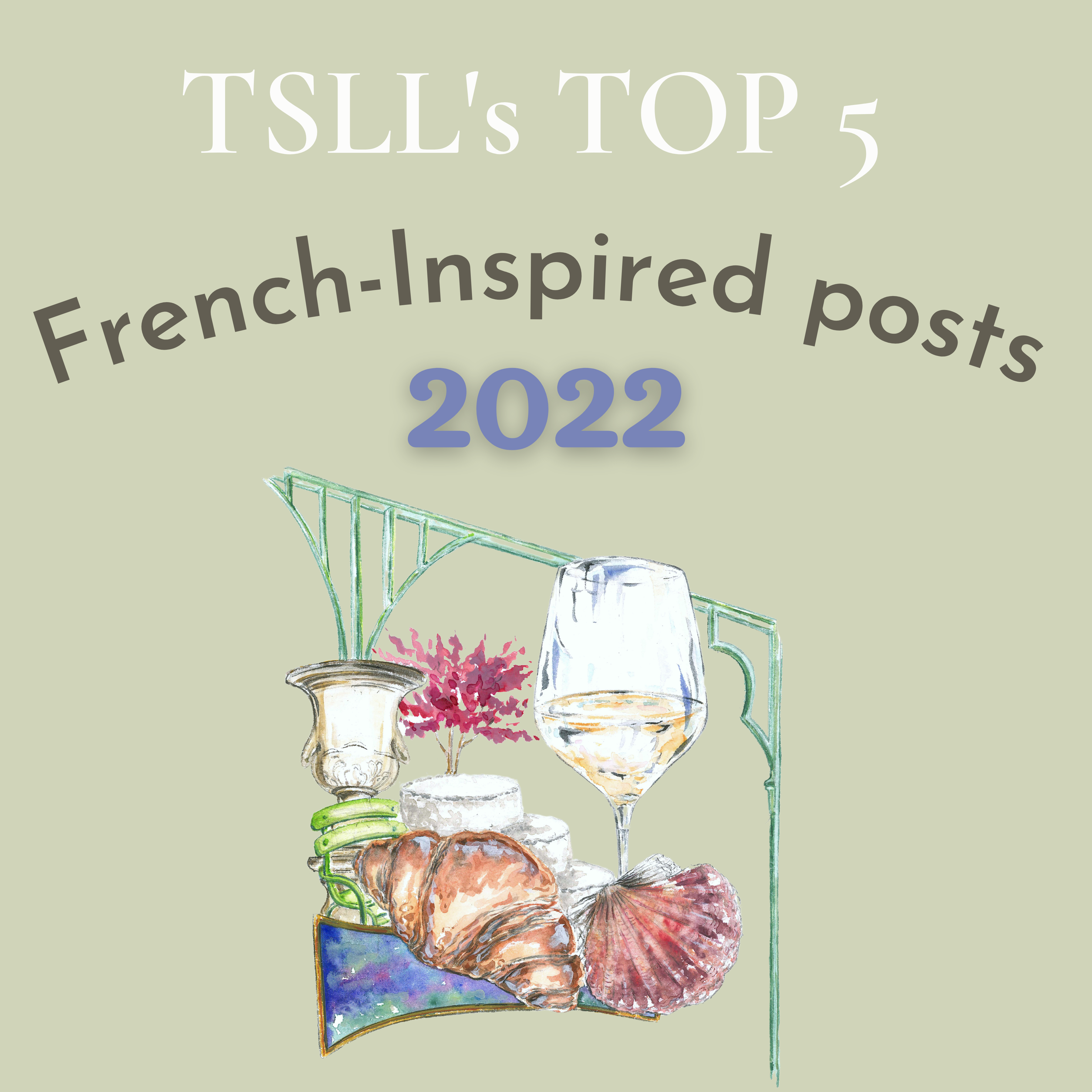 TSLL’s TOP 5 French-Inspired posts, 2022