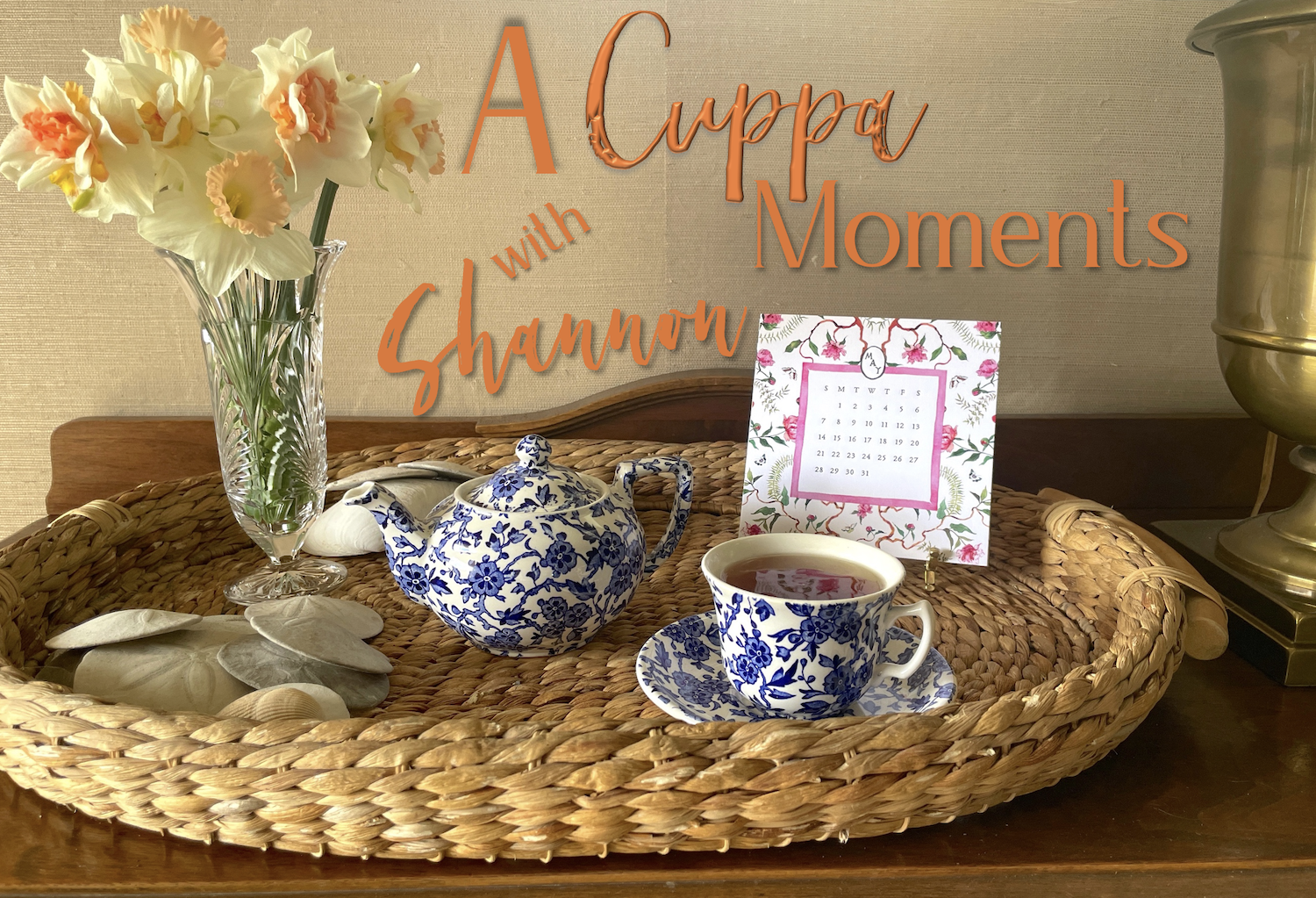 A Cuppa Moments w/Shannon, May 2023