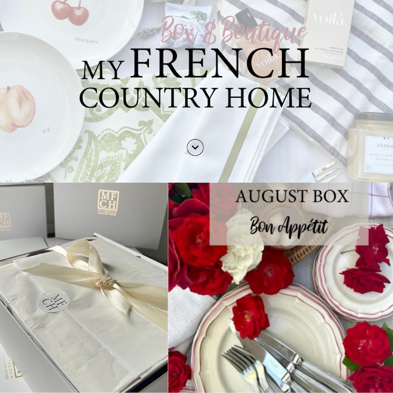 The Grand Giveaway — My French Country Home Box from Sharon Santoni and My French Country Home