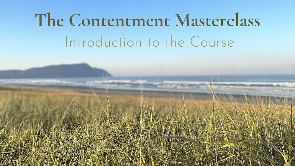 Learn All About TSLL’s Contentment Masterclass: Introduction