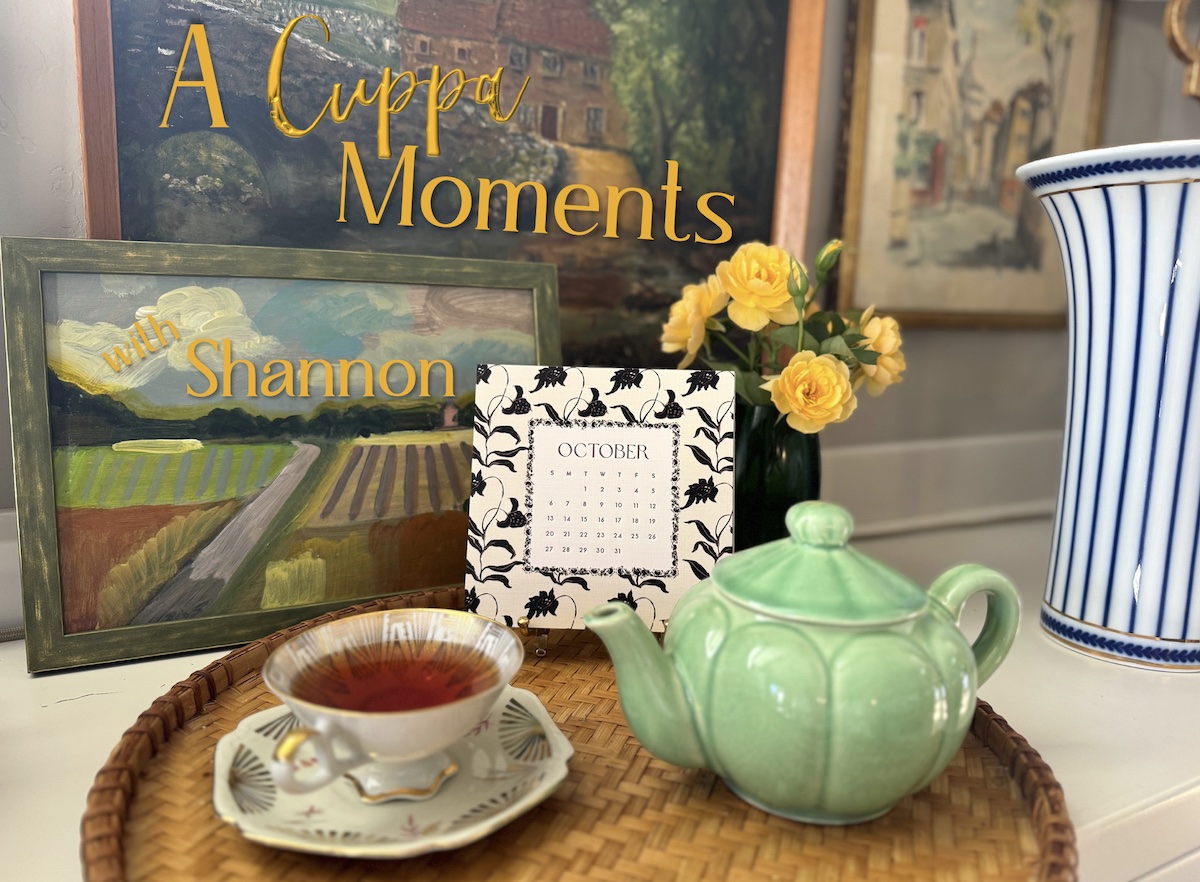 A Cuppa Moments w/Shannon, October 2024