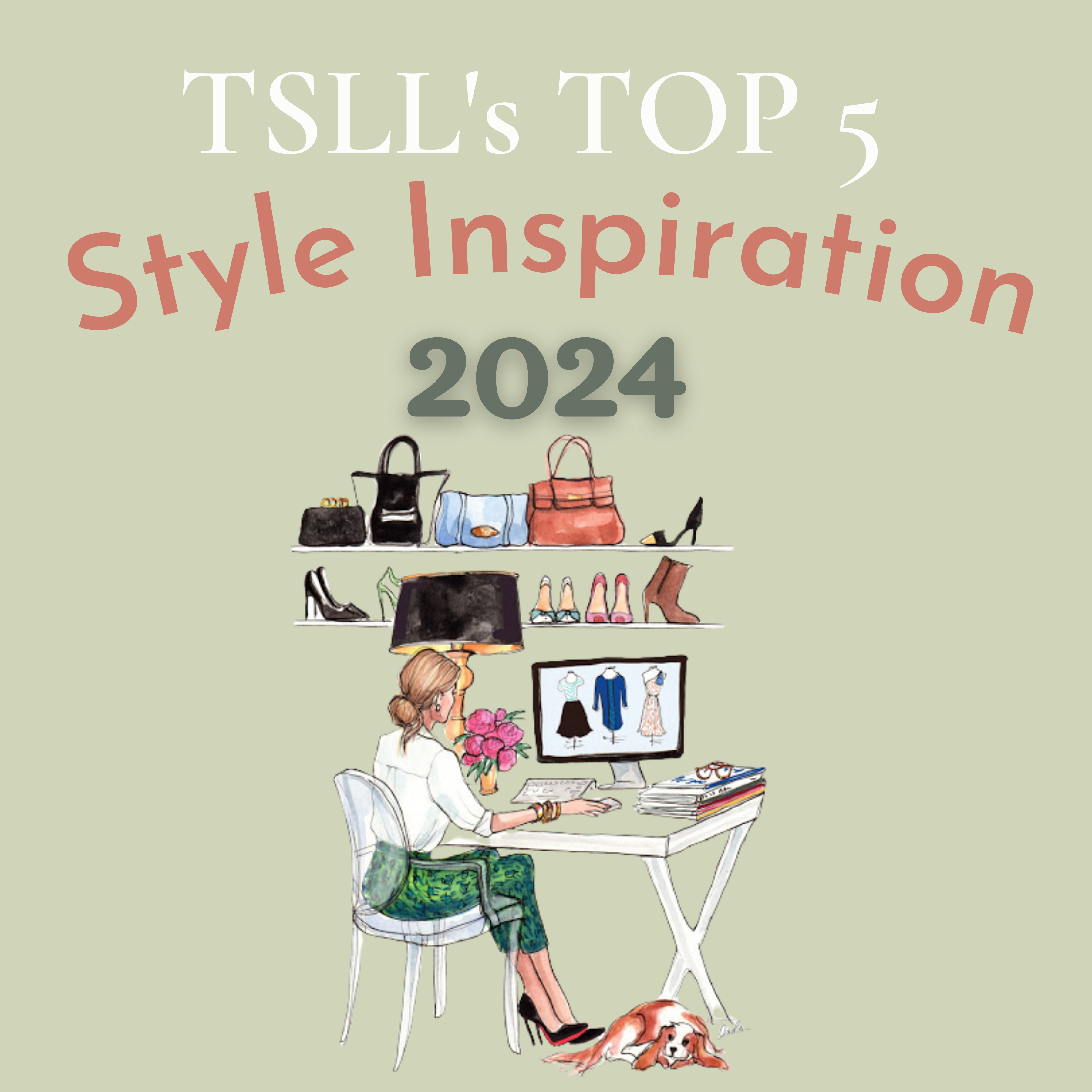 TSLL’s Top 5 Style posts, 2024