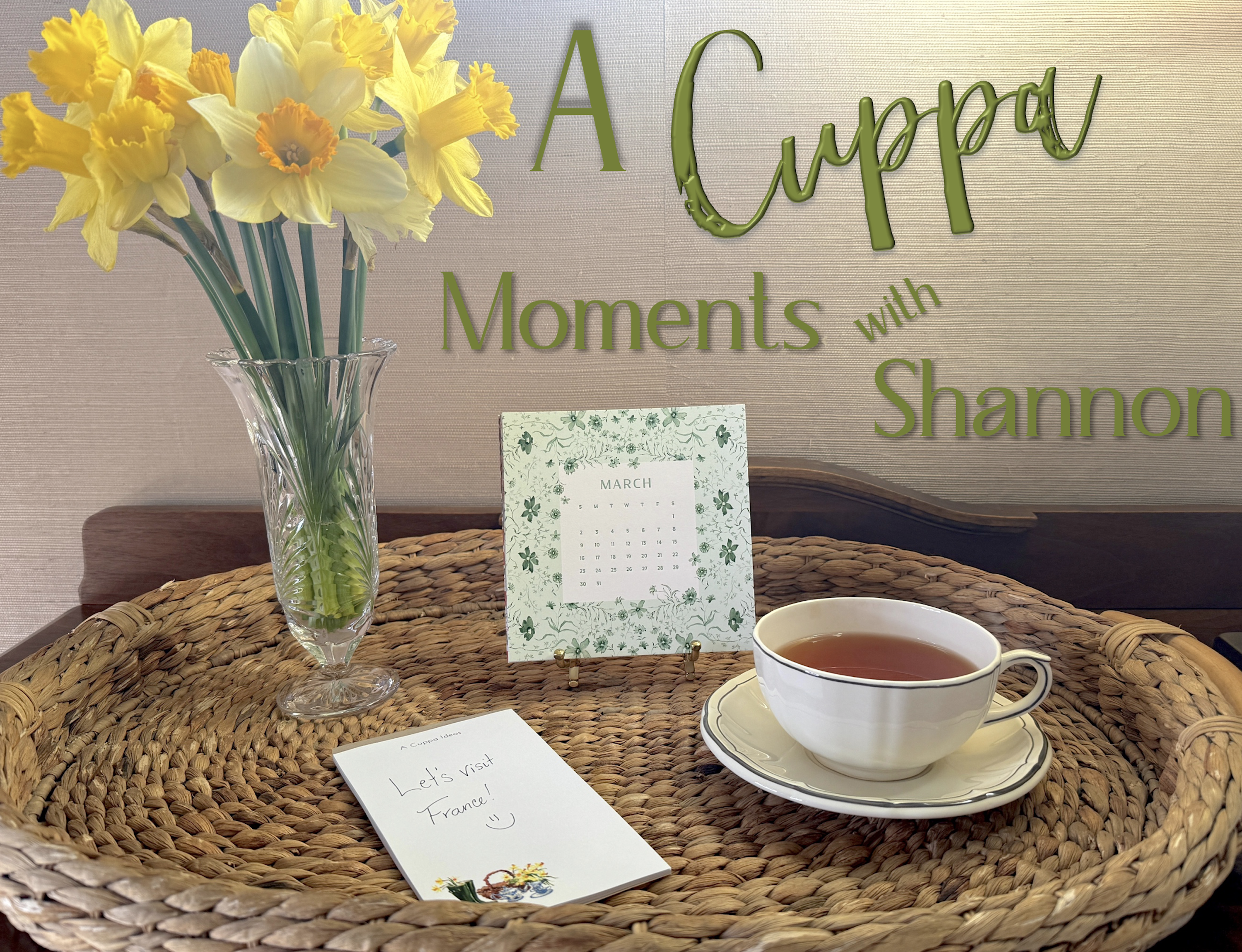 A Cuppa Moments w/Shannon, March 2025