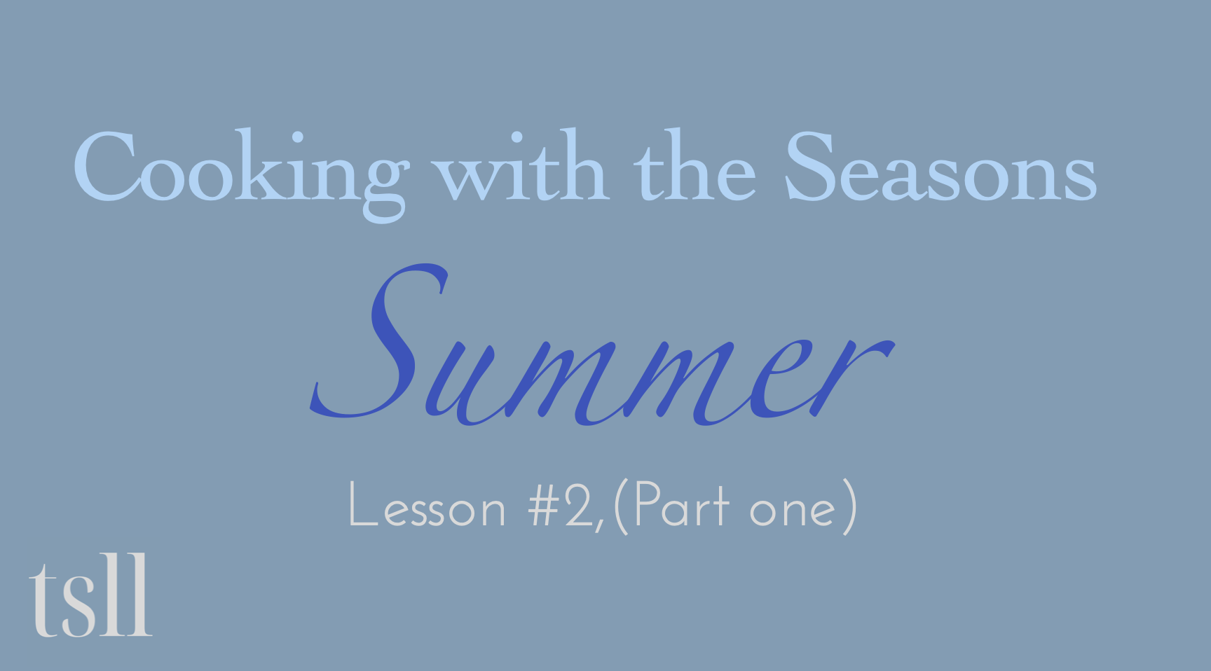 Part 1: Summer, video (1h, 45:31)